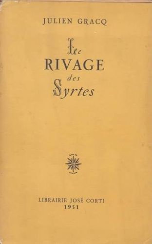 Julien Gracq Le Rivage des Syrtes