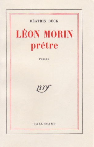 Béatrix Beck Léon Morin prêtre