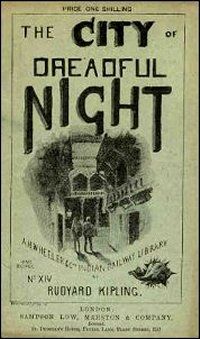 Rudyard Kipling The City of Dreadful Night